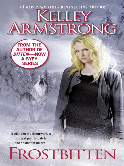 Title details for Frostbitten by Kelley Armstrong - Available